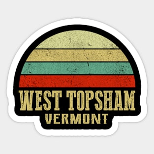 WEST TOPSHAM VERMONT Vintage Retro Sunset Sticker